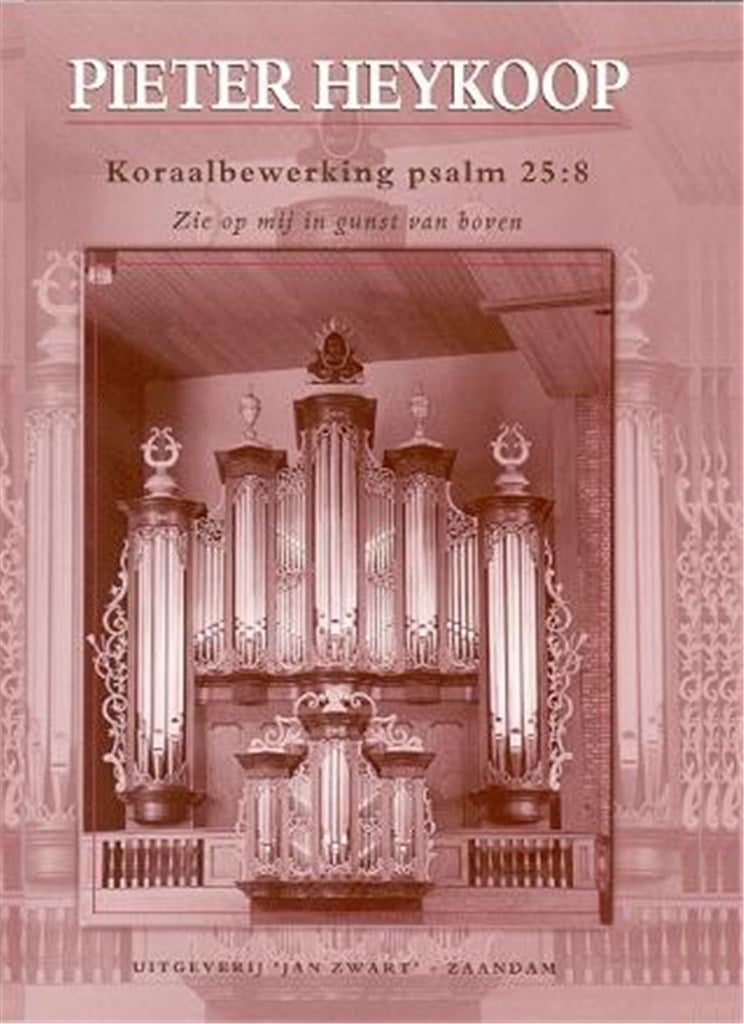 Koraalbewerking Over Psalm 25:8